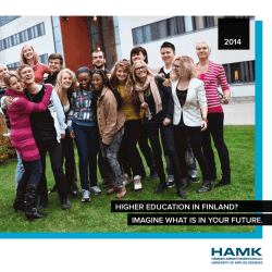 2014 HIGHER EDUCATION IN FINLAND? IMAGINE WHAT IS IN YOUR FUTURE.