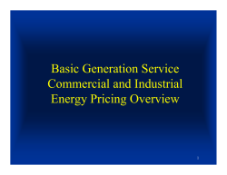 Basic Generation Service Commercial and Industrial Energy Pricing Overview 1