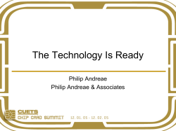 The Technology Is Ready Philip Andreae Philip Andreae &amp; Associates