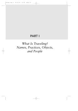 PART I What Is Traveling? Names, Practices, Objects, and People