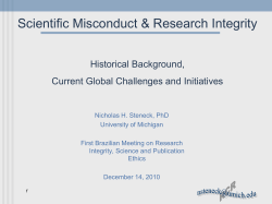 Scientific Misconduct &amp; Research Integrity Historical Background, Current Global Challenges and Initiatives