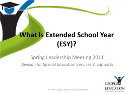 What Is Extended School Year (ESY)? Spring Leadership Meeting 2011