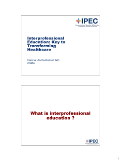 What is interprofessional education ? Interprofessional
