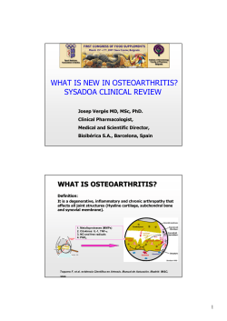 WHAT IS NEW IN OSTEOARTHRITIS? SYSADOA CLINICAL REVIEW