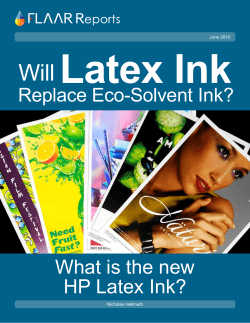 Latex Ink  Will What is the new