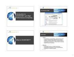 Introduction to SHARCNET and High Performance Computing What is SHARCNET?