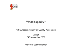 What is quality? 1st European Forum for Quality  Assurance Munich 24