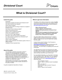Divisional Court What is Divisional Court? Inside this guide: