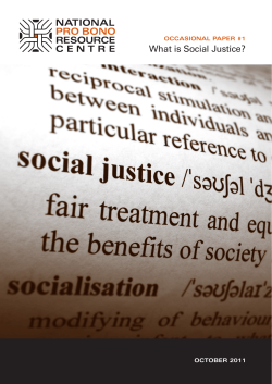 What is Social Justice? OCTOBER 2011 OCCASIONAL PAPER #1