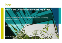 What is the Construction Products Regulation? Andrew R Walker of Notified Bodies