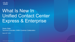 What Is New In Unified Contact Center Express &amp; Enterprise