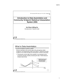 What is Data Assimilation Introduction to Data Assimilation and System (GSI)