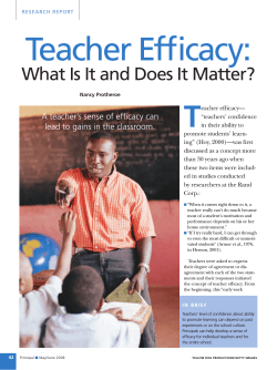Teacher Efficacy: t What Is It and Does It Matter?