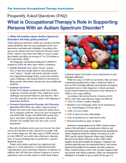 The American Occupational Therapy Association 1. What information about Autism Spectrum