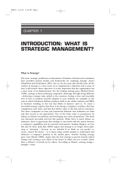 INTRODUCTION: WHAT IS STRATEGIC MANAGEMENT? CHAPTER 1 What is Strategy?