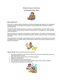 Welcome to Harcourt’s StoryTown A Kindergarten Parents’ Guide  What is StoryTown?