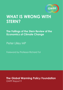 WHAT IS WRONG WITH STERN? Peter Lilley MP The Global Warming Policy Foundation