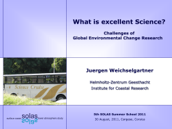 What is excellent Science? Juergen Weichselgartner Challenges of Global Environmental Change Research