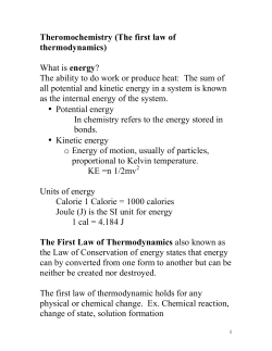 Theromochemistry (The first law of thermodynamics)  energy