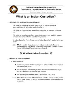 What is an Indian Custodian? C a l