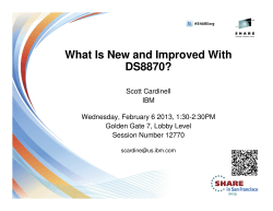 What Is New and Improved With DS8870?