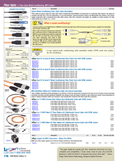 Fiber Optic Fiber Optic Mode Conditioning, MPO Cables