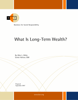What Is Long-Term Wealth?  By Allen L. White Senior Advisor, BSR