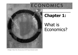 What is Economics? Chapter 1: