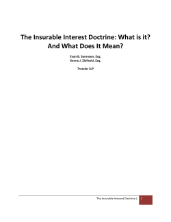 The Insurable Interest Doctrine: What is it?  And What Does It Mean?   Evan B. Sorensen, Esq. 