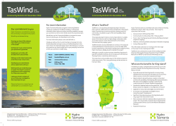 For more information What is TasWind?  Community Bulletin #1 November 2012