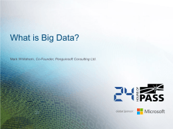 What is Big Data? Co-Founder, Penguinsoft Consulting Ltd. Global Sponsor: