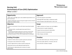 Nursing Unit  Environment of Care (EOC) Optimization What is EOC? Opportunity