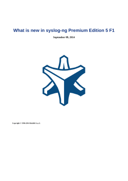 What is new in syslog-ng Premium Edition 5 F1 Copyright