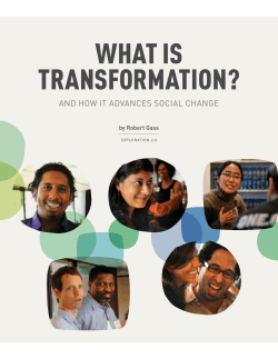 WHAT IS TRANSFORMATION? AND HOW IT ADVANCES SOCIAL CHANGE by Robert Gass