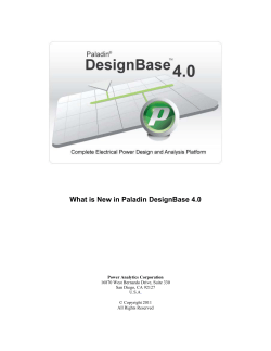 What is New in Paladin DesignBase 4.0  Power Analytics Corporation