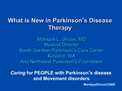What is New in Parkinson s Disease Therapy ’
