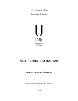 WHAT IS POETIC ATTENTION Universidade de Lisboa Faculdade de Letras