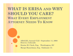 WHAT IS ERISA WHY SHOULD YOU CARE? W