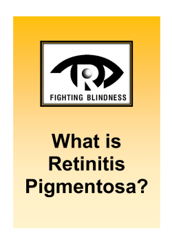 What is Retinitis Pigmentosa?