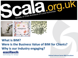 What is BIM? Why is our Industry engaging?