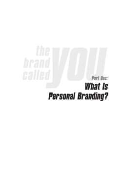 What Is Personal Branding? Part One: Introduction: The Personal Branding Phenomenon