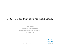 BRC – Global Standard for Food Safety Kofi Aidoo Glasgow Caledonian University,