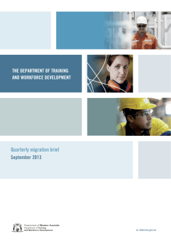 Quarterly migration brief September 2013 THE DEPARTMENT OF TRAINING AND WORKFORCE DEVELOPMENT