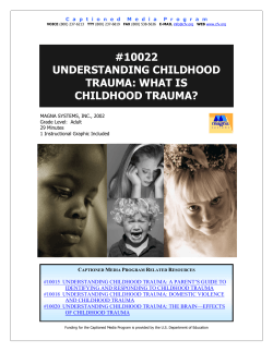 #10022 UNDERSTANDING CHILDHOOD TRAUMA: WHAT IS