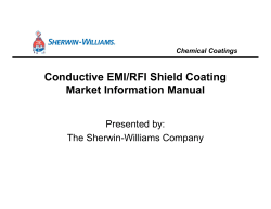 Conductive EMI/RFI Shield Coating Market Information Manual Presented by: The Sherwin-Williams Company
