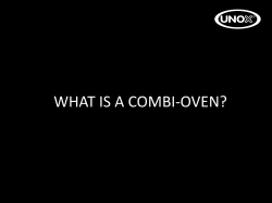 WHAT IS A COMBI-OVEN?