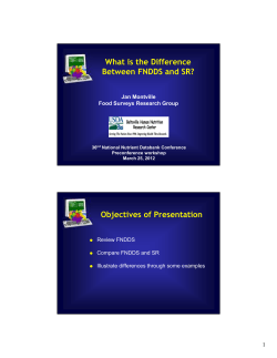 What is the Difference Between FNDDS and SR? Objectives of Presentation 1