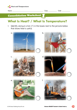 1 What Is Heat? / What Is Temperature? Consolidation Worksheet