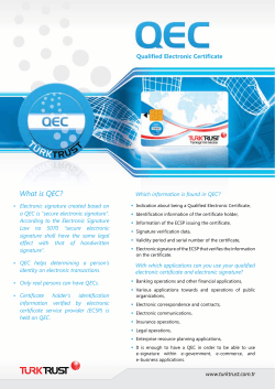 What is QEC? • Qualified Electronic Certificate