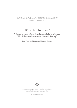 What Is Education? a FORUM: A PUBLICATION OF THE ALSCW www.alscw.org